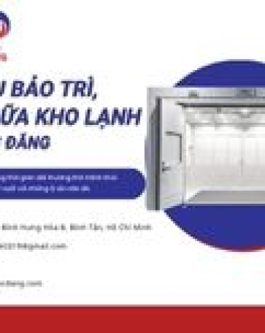 DỊCH VỤ BẢO TRÌ, SỬA CHỮA KHO LẠNH