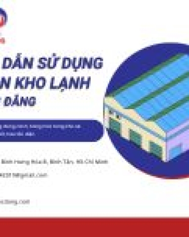HƯỚNG DẪN SỬ DỤNG AN TOÀN KHO LẠNH