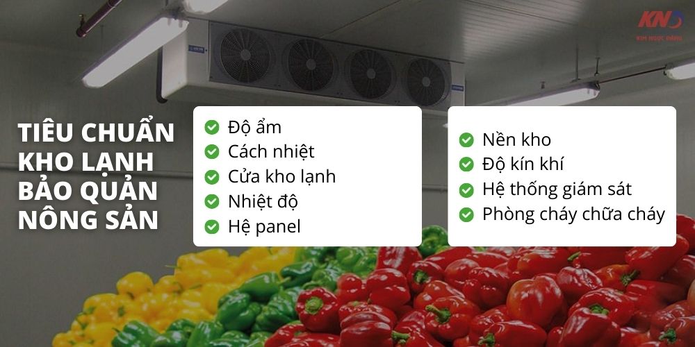 Tiêu chuẩn bắt buộc của kho lạnh bảo quản nông sản